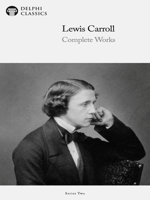 cover image of Delphi Complete Works of Lewis Carroll (Illustrated)